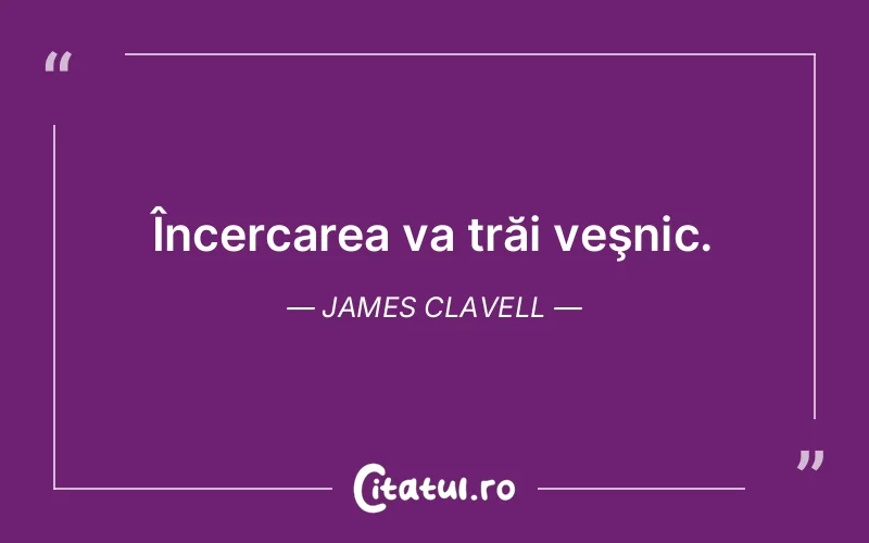 Citat James Clavell - citate spiritualitate