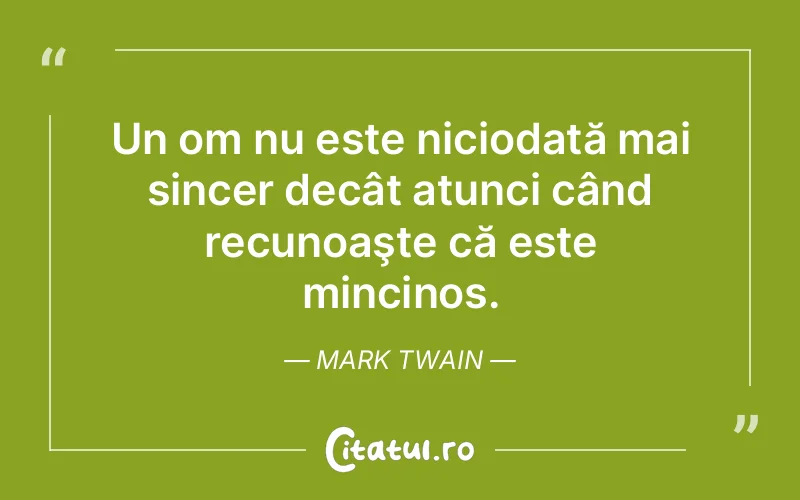Citat Mark Twain - citate spiritualitate