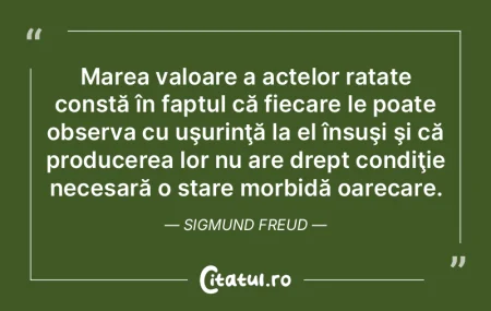 Marea valoare a actelor ratate constă �...