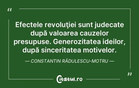 Efectele revoluţiei sunt judecate după...