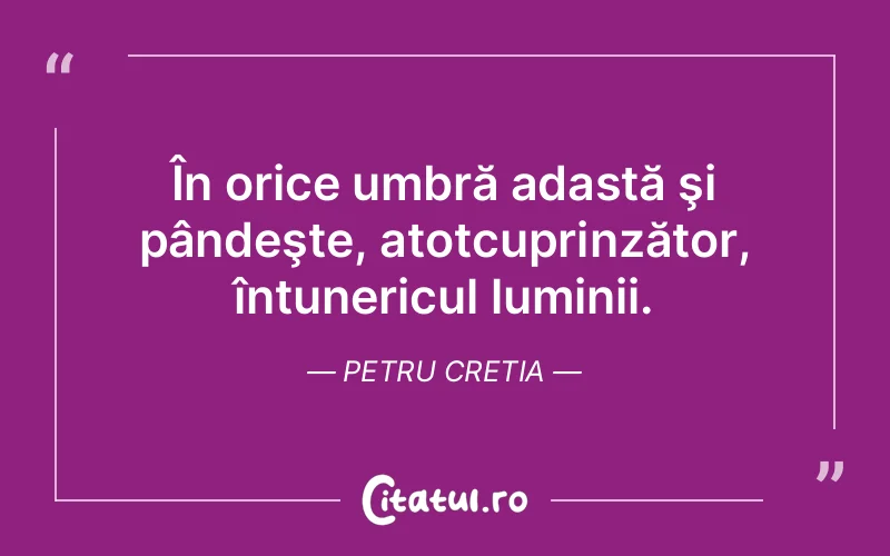 Citat Petru Cretia - citate spiritualitate
