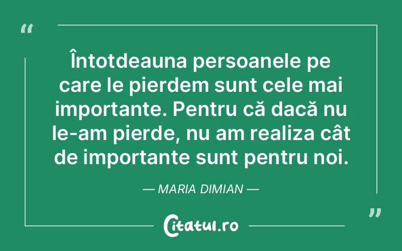 Citat Maria Dimian - citate triste