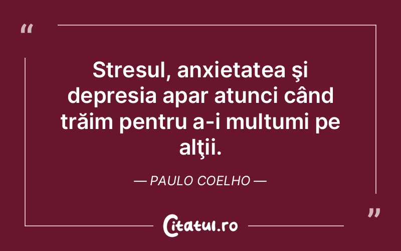 Citat Paulo Coelho - citate triste
