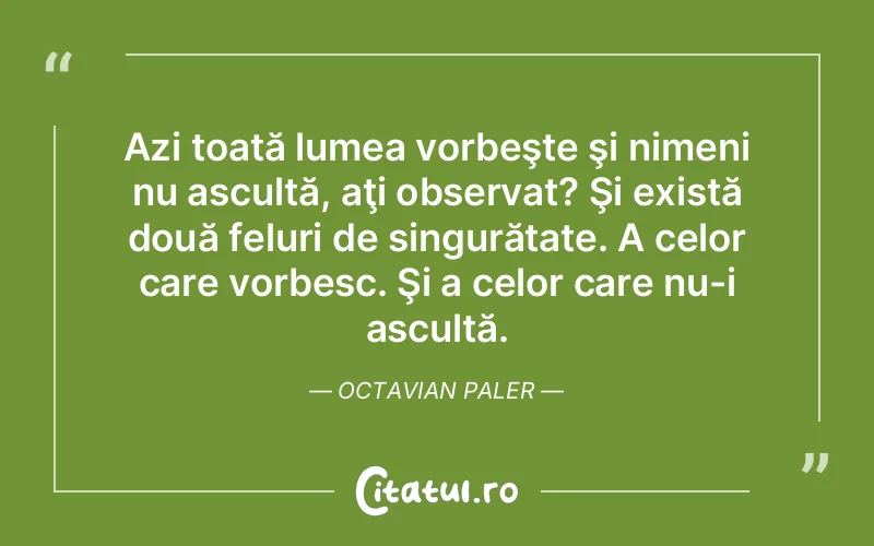 Citat Octavian Paler - citate triste