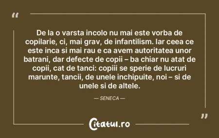 De la o varsta incolo nu mai este vorba ...