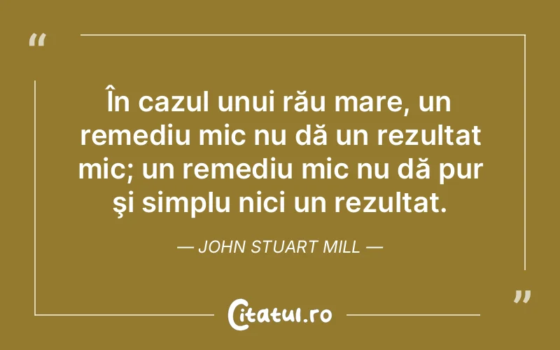Citat John Stuart Mill - citate triste