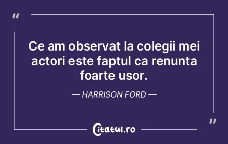 Ce am observat la colegii mei actori est...