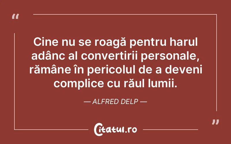 Citat Alfred Delp - citate triste