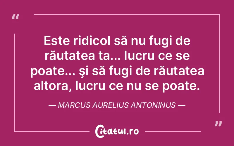 Citat Marcus Aurelius Antoninus - citate triste