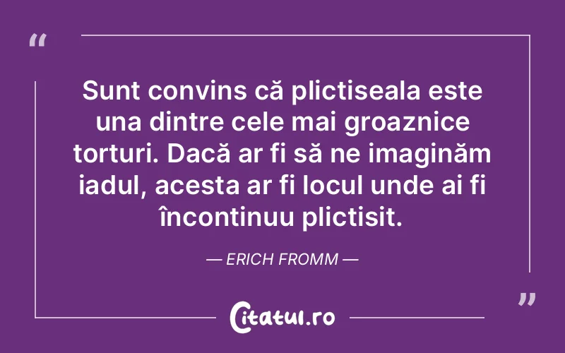 Citat Erich Fromm - citate triste