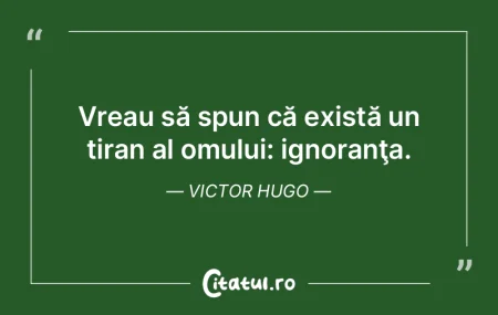 Vreau să spun că există un tiran al o...