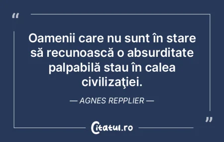 Oamenii care nu sunt în stare să recun...