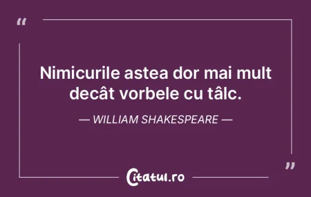 Nimicurile astea dor mai mult decât vor...