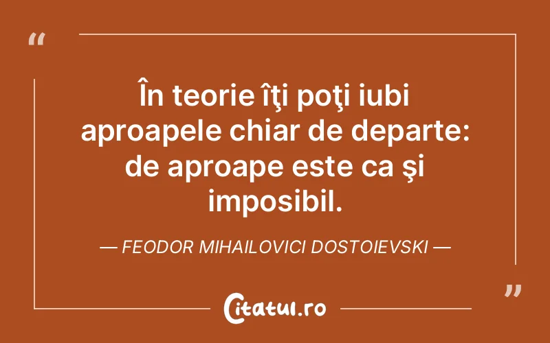 Citat Feodor Mihailovici Dostoievski - citate triste