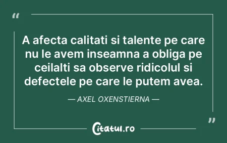 A afecta calitati si talente pe care nu ... A afecta calitati si talente pe care nu ...