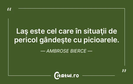 Laş este cel care în situaţii de peri...