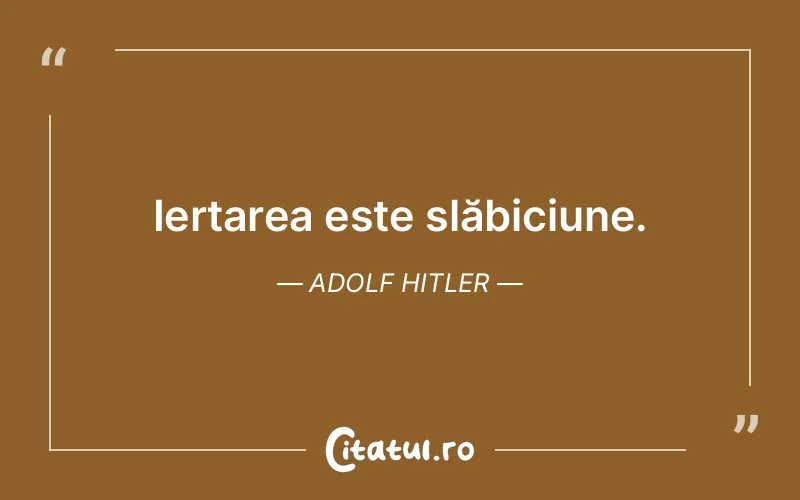 Citat Adolf Hitler - citate triste