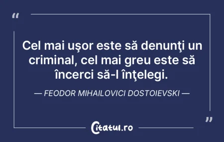 Cel mai uşor este să denunţi un crimi...