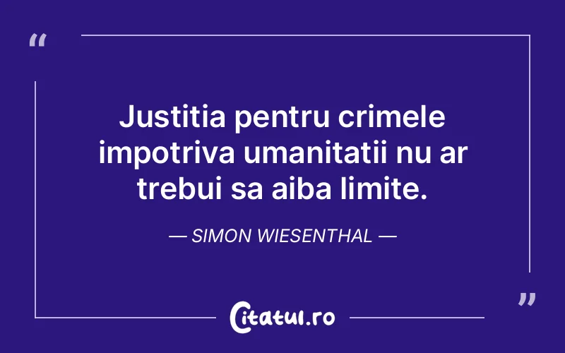 Citat Simon Wiesenthal - citate triste