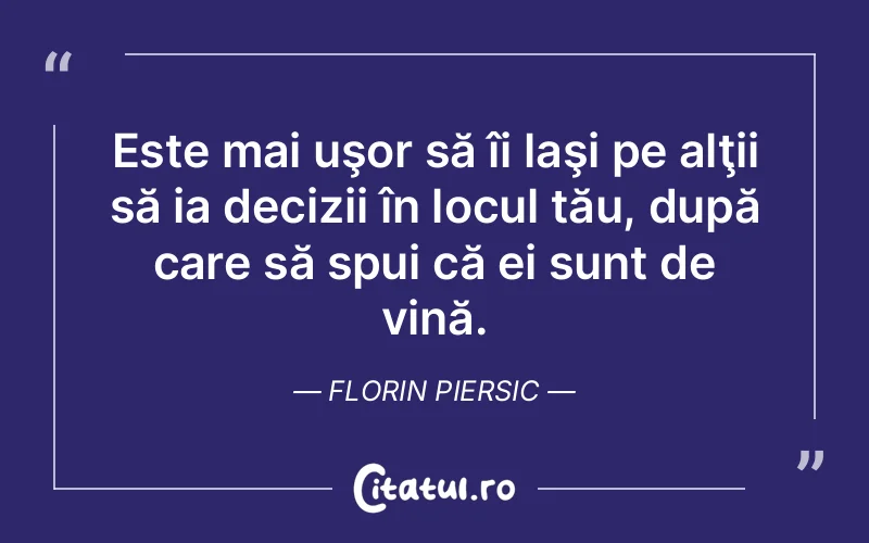 Citat Florin Piersic - citate triste