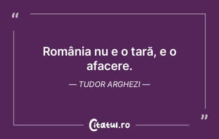 România nu e o țară, e o afacere. Tud... România nu e o țară, e o afacere. Tud...