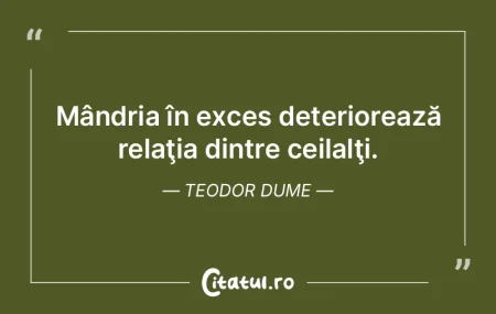 Mândria în exces deteriorează relaţi... Mândria în exces deteriorează relaţi...