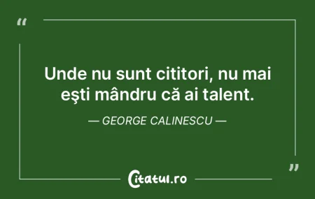 Unde nu sunt cititori, nu mai eşti mân...