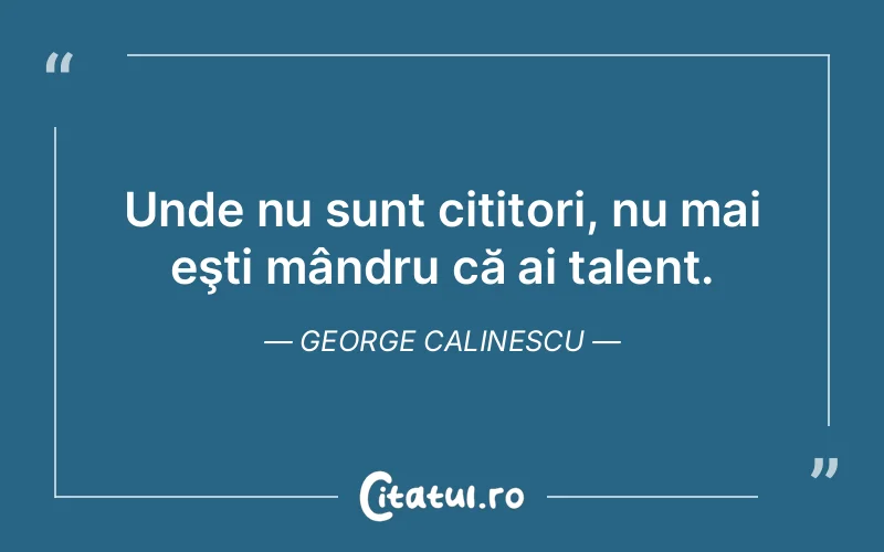 Citat George Calinescu - citate triste