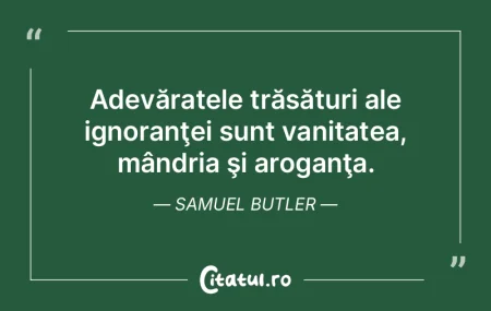 Adevăratele trăsături ale ignoranţei...