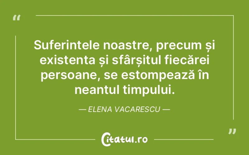 Citat Elena Vacarescu - citate triste