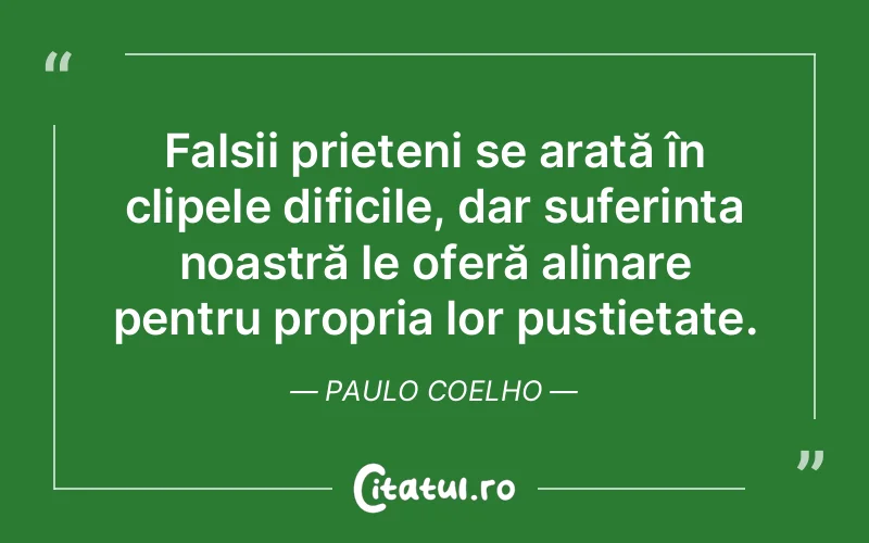 Citat Paulo Coelho - citate triste
