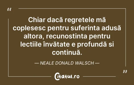 Chiar dacă regretele mă copleșesc pen... Chiar dacă regretele mă copleșesc pen...