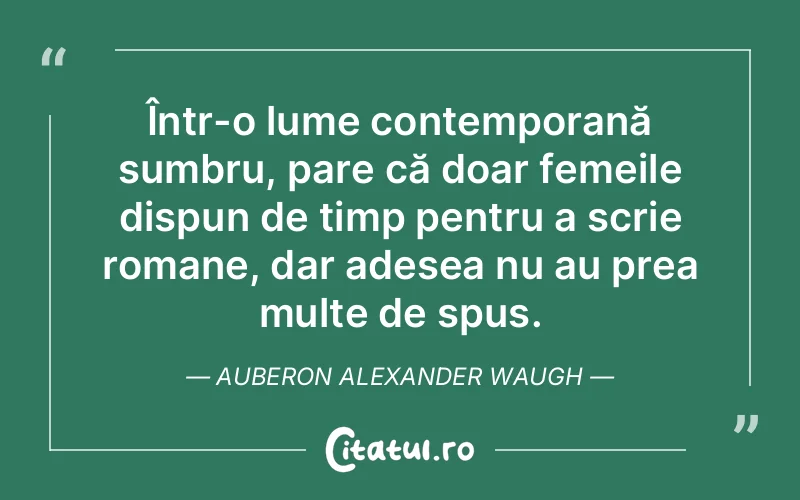 Citat Auberon Alexander Waugh - citate triste