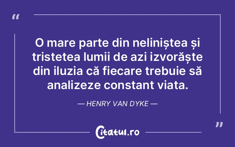 Citat Henry Van Dyke - citate triste