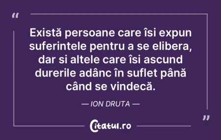 Există persoane care își expun suferi...