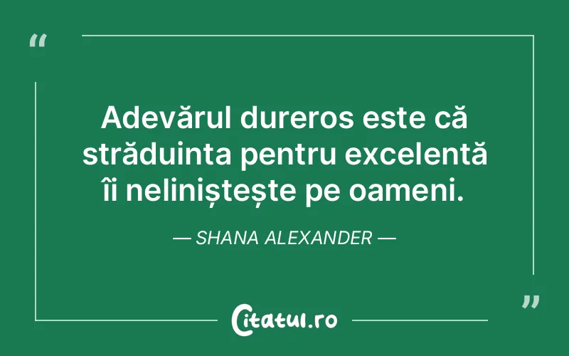 Citat Shana Alexander - citate triste