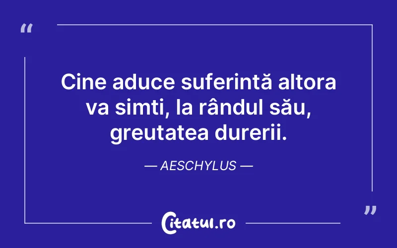 Citat Aeschylus - citate triste