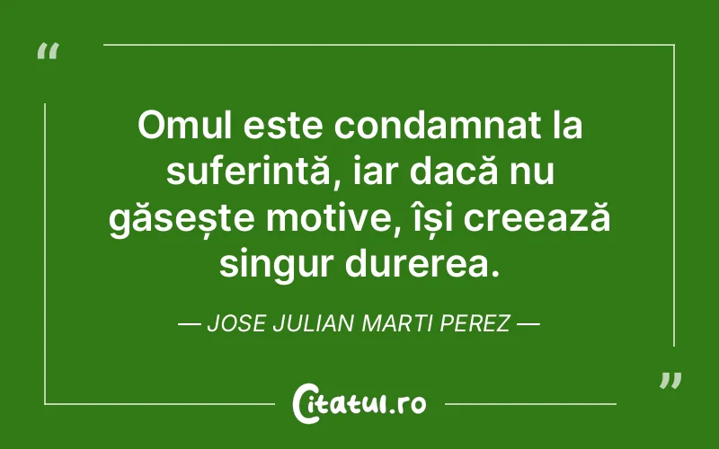 Citat Jose Julian Marti Perez - citate triste