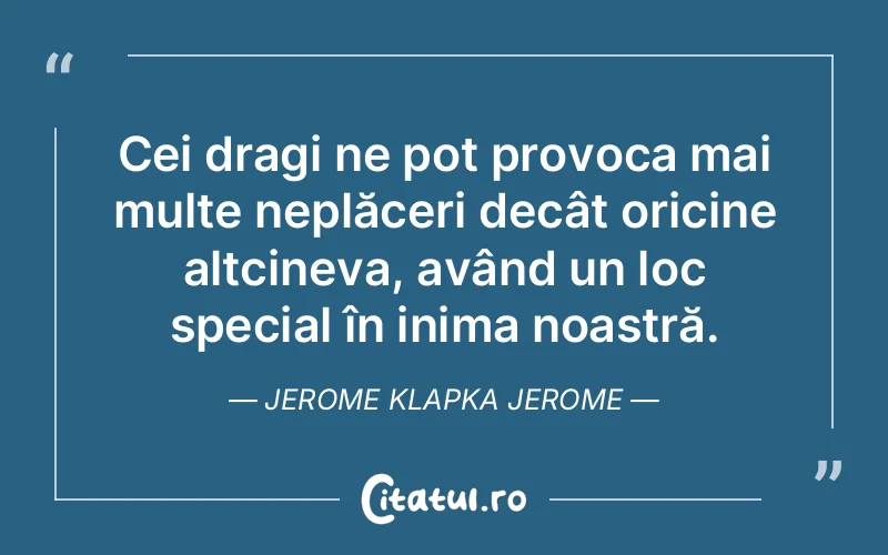 Citat Jerome Klapka Jerome - citate triste
