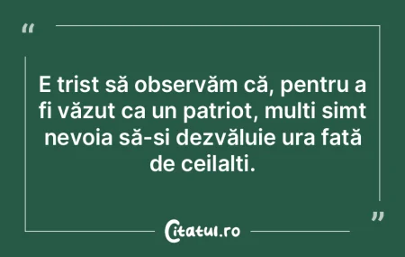 E trist să observăm că, pentru a fi v... E trist să observăm că, pentru a fi v...