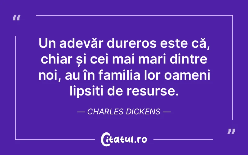 Citat Charles Dickens - citate triste
