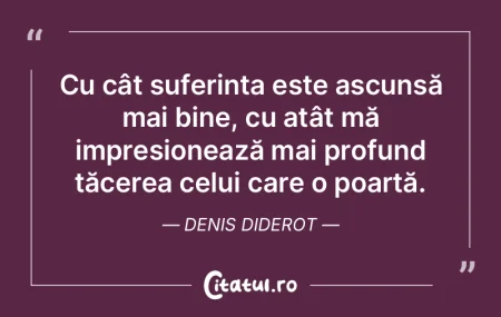 Cu cât suferința este ascunsă mai bin... Cu cât suferința este ascunsă mai bin...