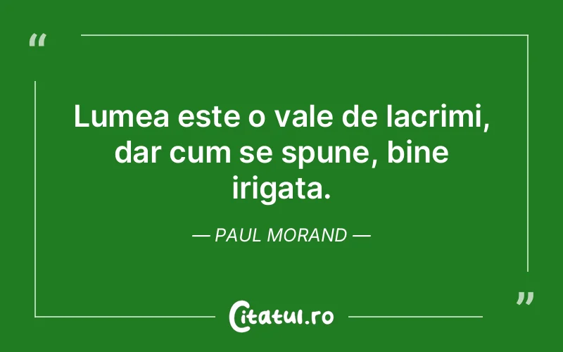 Citat Paul Morand - citate triste
