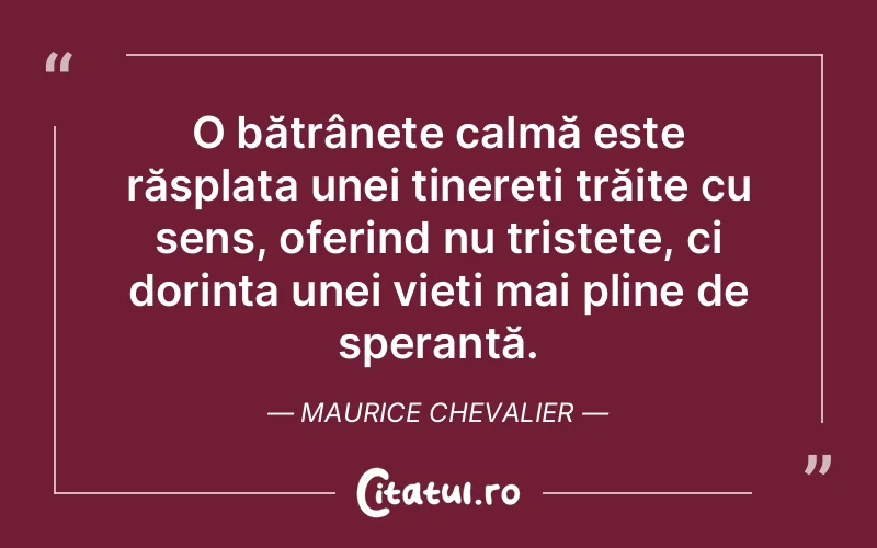 Citat Maurice Chevalier - citate triste