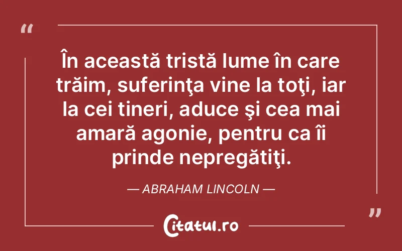 Citat Abraham Lincoln - citate triste