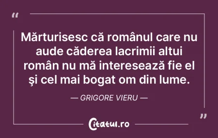 Mărturisesc că românul care nu aude c... Mărturisesc că românul care nu aude c...