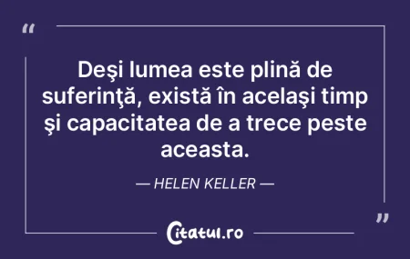 Deşi lumea este plină de suferinţă, ... Deşi lumea este plină de suferinţă, ...