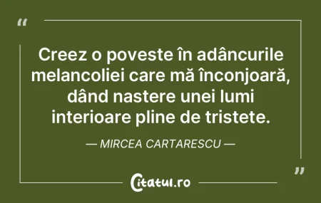 Creez o poveste în adâncurile melancol...