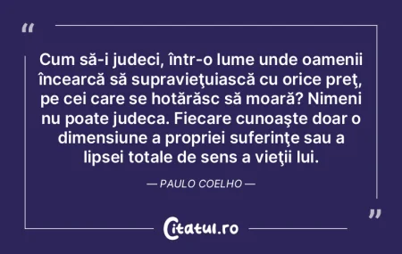 Cum să-i judeci, într-o lume unde oame... Cum să-i judeci, într-o lume unde oame...