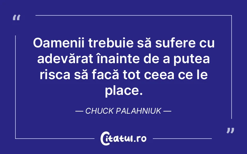 Citat Chuck Palahniuk - citate triste